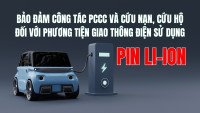 Bảo đảm công tác PCCC và cứu nạn, cứu hộ đối với phương tiện giao thông điện sử dụng pin Li-ion